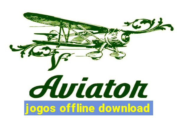 jogos offline download